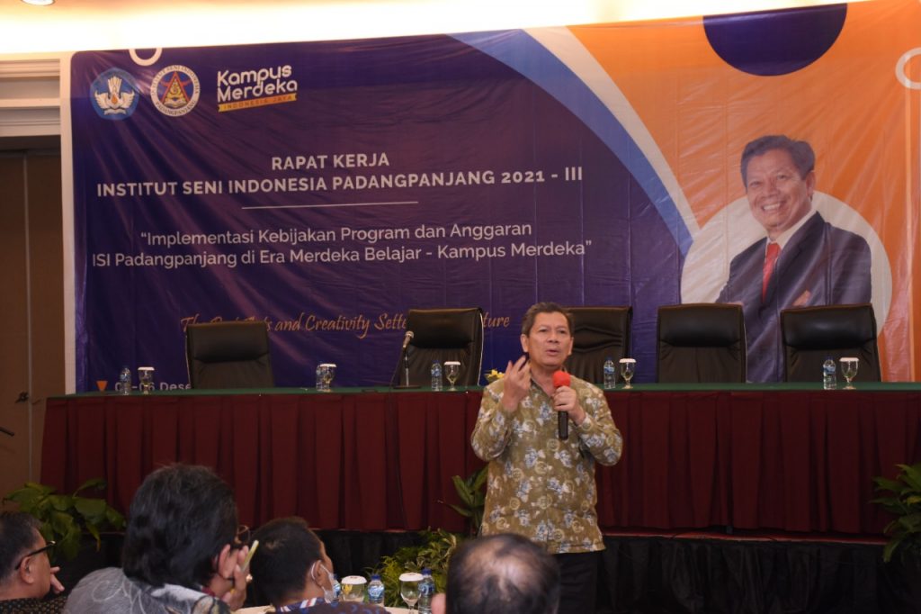 RAKER “ Implementasi Kebijakan Program dan Anggaran ISI Padangpanjang di Era Merdeka Belajar – Kampus Merdeka”