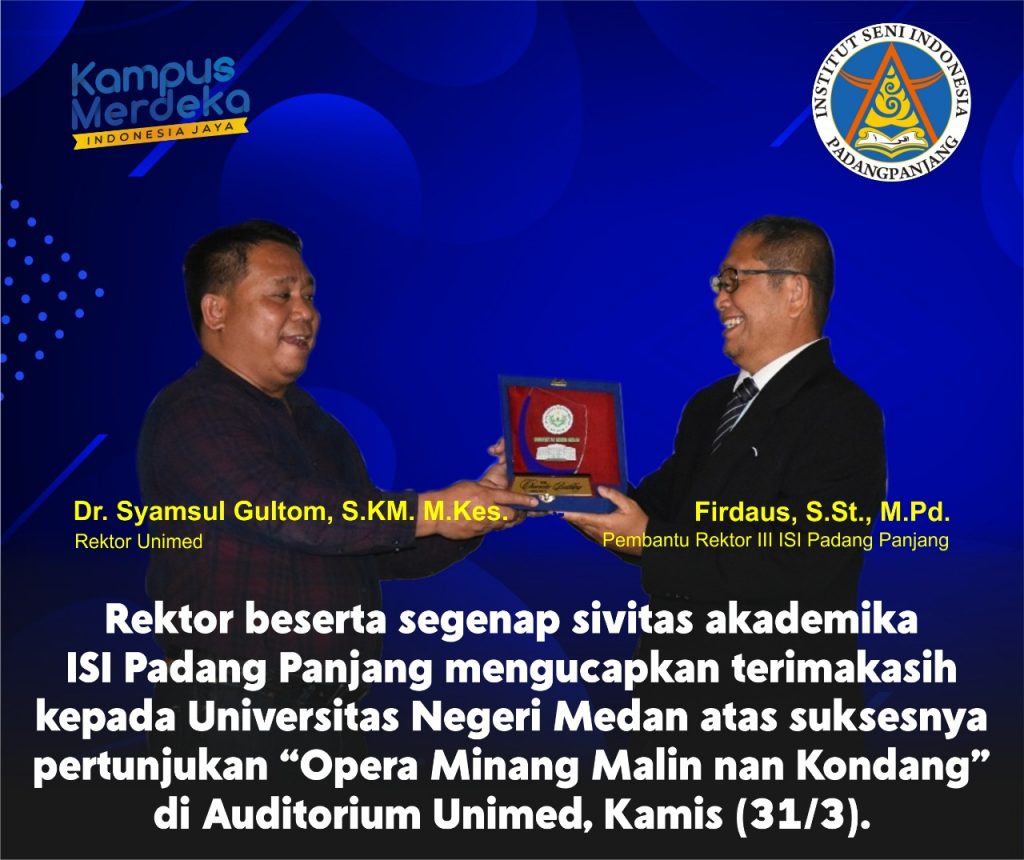 OPERA MINANG MALIN NAN KONDANG DIAPRESIASI GEGAP GEMPITA DI UNIMED