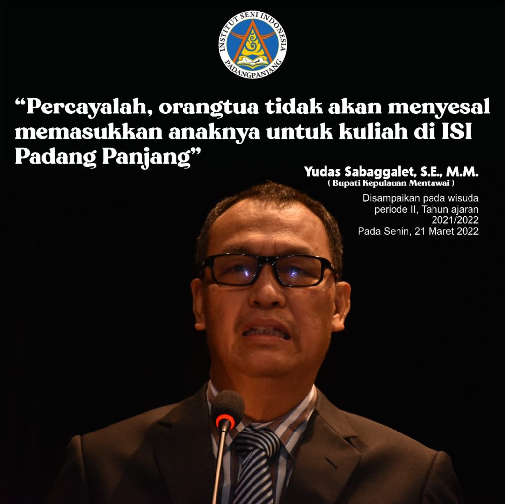 HADIR DI WISUDA, YUDAS AJAK ORANGTUA MASUKKAN ANAK KE ISI PADANG PANJANG