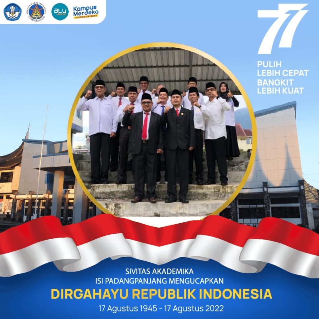 77 TAHUN INDONESIA MERDEKA PULIH LEBIH CEPAT BANGKIT LEBIH KUAT