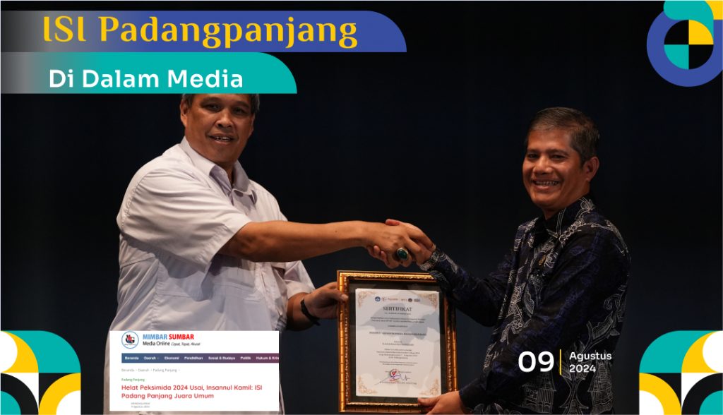 Helat Peksimida 2024 Usai, Insannul Kamil: ISI Padang Panjang Juara Umum