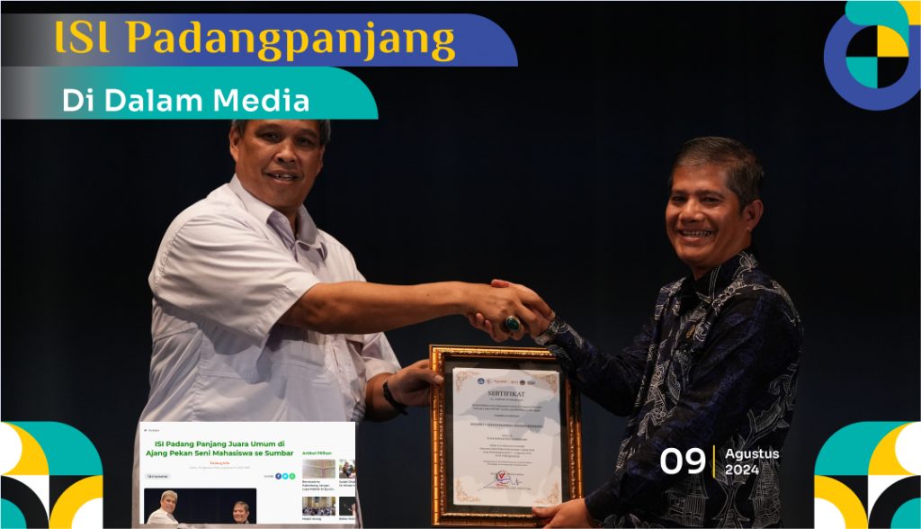 ISI Padang Panjang Juara Umum di Ajang Pekan Seni Mahasiswa se Sumbar