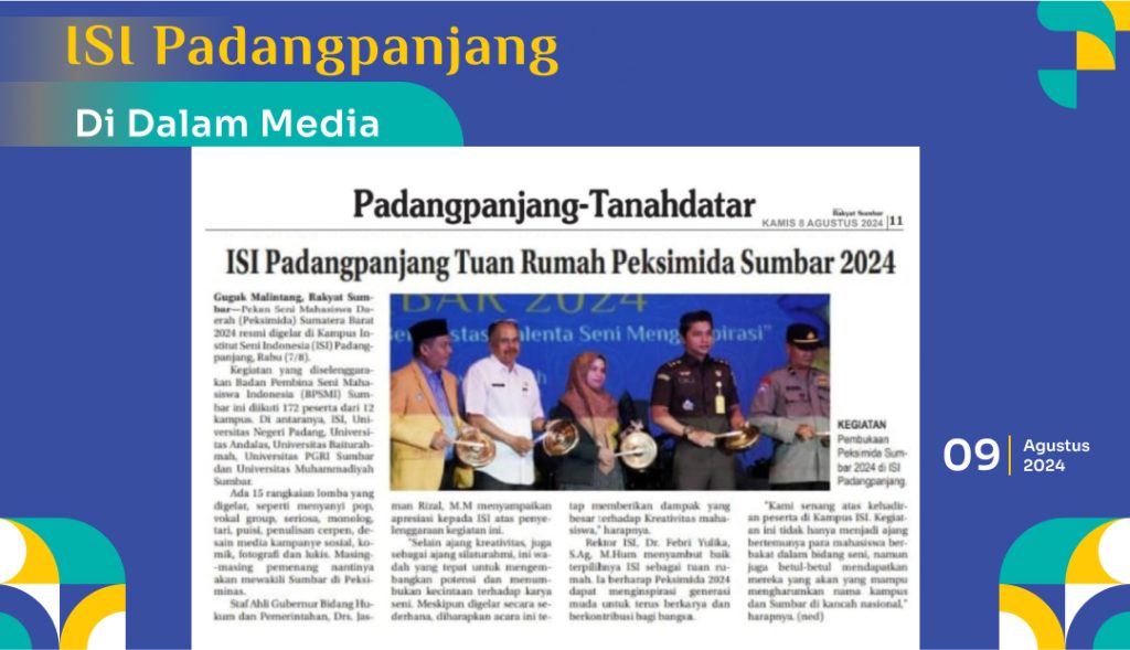 ISI Padangpanjang Tuan Rumah Peksimida Sumbar 2024